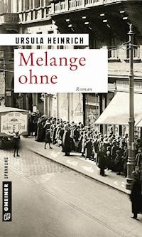 Melange ohne - Ursula Heinrich - ebook