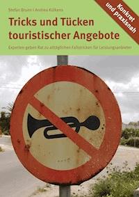 Die Tücken touristischer Angebote - Stefan Brunn & Andrea Külkens - ebook