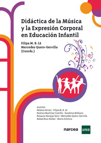 Didáctica de la Música y la Expresión Corporal en Educación Infantil - Filipa M.B. Lã - ebook