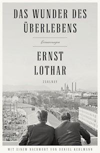 Das Wunder des Überlebens - Ernst Lothar - ebook
