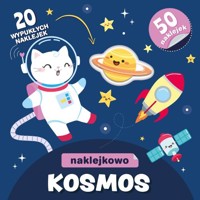 Kosmos. Naklejkowo - zbiorowa praca - książka