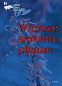 Wiersze sercem pisane 3 Antologia poetów współczesnych -  - książka