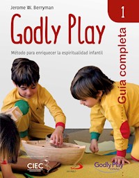 Guía completa de Godly Play - Vol. 1 - Jerome W. Berryman - ebook