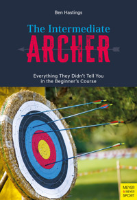 The Intermediate Archer - Ben Hastings - ebook