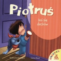 Piotruś boi się duchów - Sandrine Deredel Rogeon, ilustracje Gustavo Mazali - ebook