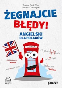 Żegnajcie błędy! Angielski dla Polaków - Clark-Ward Terence, Czartoryski Bartosz - książka