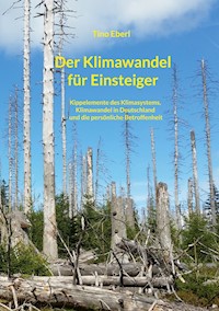 Der Klimawandel für Einsteiger - Tino Eberl - ebook