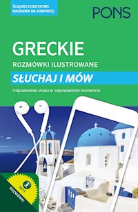 Greckie rozmówki ilustrowane Słuchaj i mów - Meisser Andreas, Thron Barbara - książka