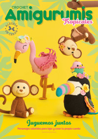 Crochet Amigurumis Tropicales - Karina Murphy - ebook