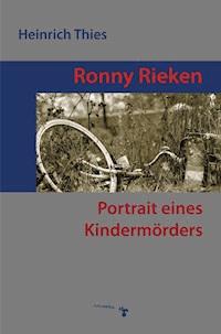 Ronny Rieken - Heinrich Thies - ebook