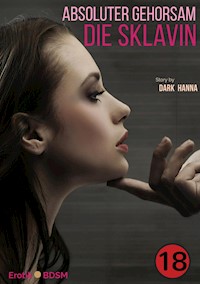 Die Sklavin - Dark Hanna - ebook