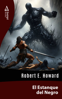 El Estanque del Negro - Robert E. Howard - ebook