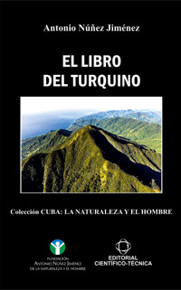El libro del Turquino - Antonio Núñez Jiménez - ebook