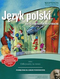 Odkrywamy na nowo Język polski 4 Podręcznik wieloletni Kształcenie kulturowo-literackie - Składanek Małgorzata - książka