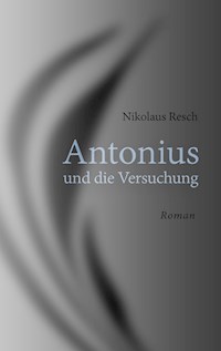 Antonius und die Versuchung - Nikolaus Resch - ebook