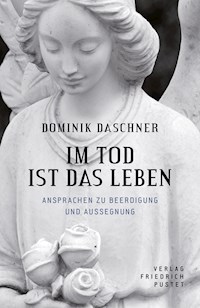 Im Tod ist das Leben - Dominik Daschner - ebook