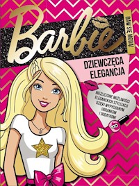 Barbie. Dziewczęca elegancja -  - książka