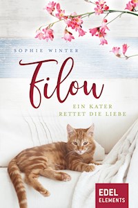 Filou - Ein Kater rettet die Liebe - Sophie Winter - ebook