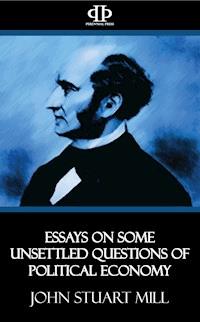 Essays on Some Unsettled Questions of Political Economy - John Stuart Mill - ebook