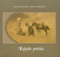 Kolęda polska - Skoczek Tadeusz, Gmitruk Janusz - książka