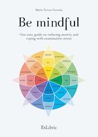 Be mindful - María Teresa Victoria - ebook