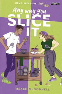 Any Way You Slice It - Méabh McDonnell - ebook