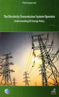The electricity transmission system operator - Filip Grzegorczyk - książka