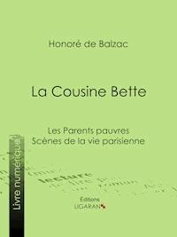 La Cousine Bette - Ligaran - ebook