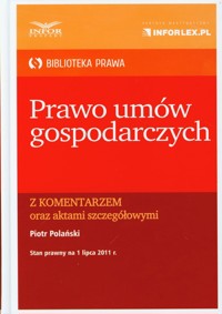 Prawo umów gospodarczych z komentarzem - Polański Piotr - książka