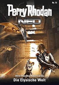 Perry Rhodan Neo 73: Die Elysische Welt - Oliver Plaschka - ebook