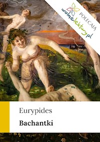 Bachantki - Eurypides - ebook