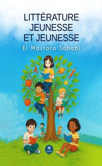 Littérature jeunesse et jeunesse - El Mostafa Sahabi - ebook