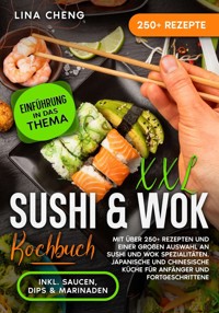 XXL Sushi & WOK Kochbuch - Lina Cheng - ebook