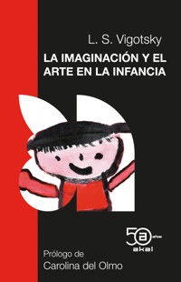 La imaginación y el arte en la infancia - L. S. Vogotsky - ebook