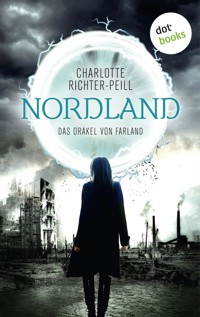 Das Orakel von Farland - Band 2: Nordland - Charlotte Richter-Peill - ebook