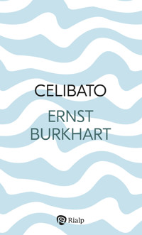 Celibato - Ernst Burkhart - ebook