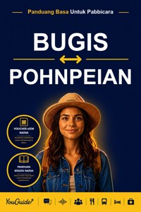 The Language Guide for Travelers - Buginese to Pohnpeian - YouGuide - ebook