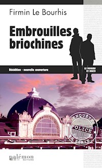 Embrouilles briochines - Firmin Le Bourhis - ebook