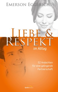 Liebe & Respekt im Alltag - Emerson Eggerichs - ebook
