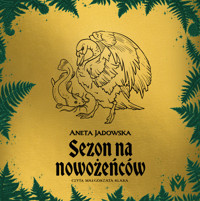 Sezon na nowożeńców - Aneta Jadowska - ebook + audiobook