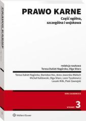 Prawo karne. Część ogólna, szczególna i wojskowa - Leszek Wilk, Olga Sitarz, Michał Kalitowski, Leon Tyszkiewicz, Piotr Zawiejski, Anna Jaworska-Wieloch, Stanisław Hoc, Teresa Dukiet-Nagórska - książka