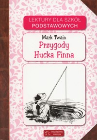 Przygody Hucka Finna - Mark Twain - ebook + audiobook + książka