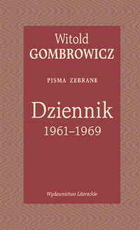 Dziennik 1961–1969. Pisma zebrane - Witold Gombrowicz - książka