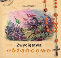 Zwycięstwa różańcowe - Hanter Ewa - książka