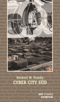 CYBER CITY SÜD - Herbert W. Franke - ebook