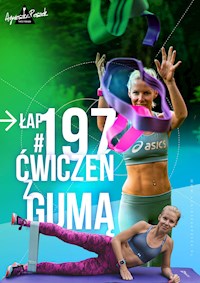 197 ćwiczeń z gumą - Peszek Agnieszka - ebook