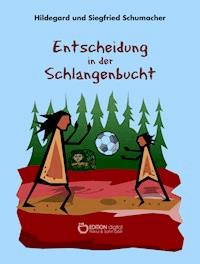 Entscheidung in der Schlangenbucht - Hildegard Schumacher - ebook