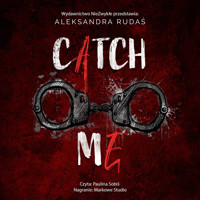 Catch me - Rudaś Aleksandra - ebook + audiobook