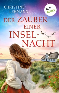 Der Zauber einer Inselnacht - Christine  Lehmann - ebook