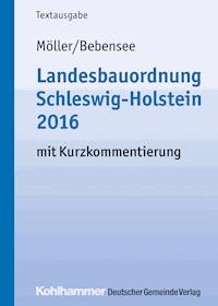 Landesbauordnung Schleswig-Holstein 2016 - Gerd Möller - ebook